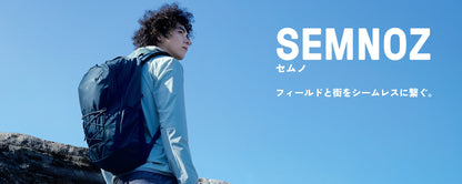 【Press Release】フィールドと街をシームレスに繋ぐ。 SEMNOZ COLLECTION（セムノ コレクション）誕生。〜第一弾としてバックパック３型をラインアップ〜